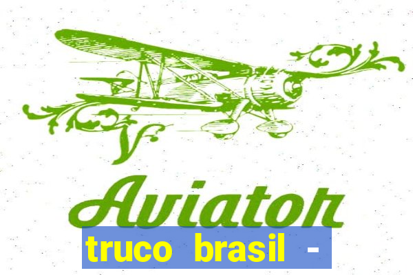 truco brasil - truco online