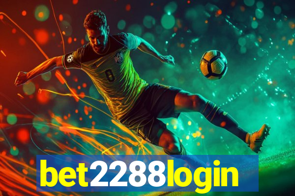 bet2288login