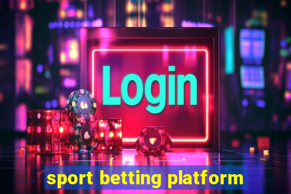 sport betting platform