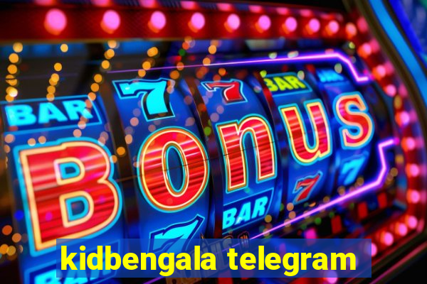 kidbengala telegram