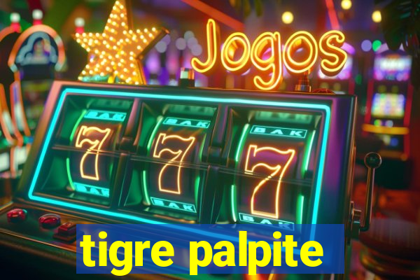 tigre palpite