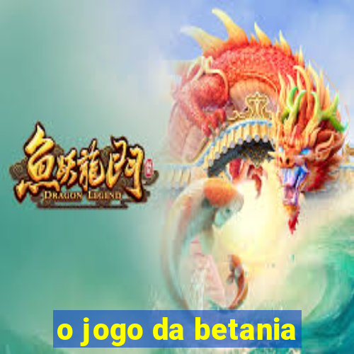 o jogo da betania