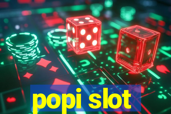 popi slot