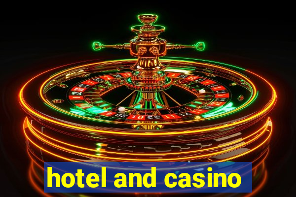 hotel and casino