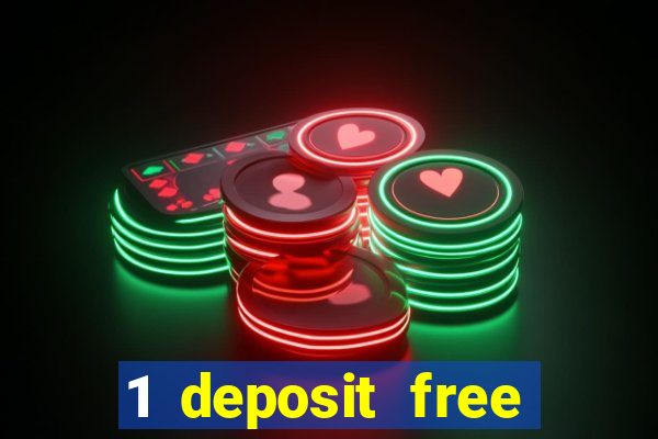 1 deposit free spins casinos