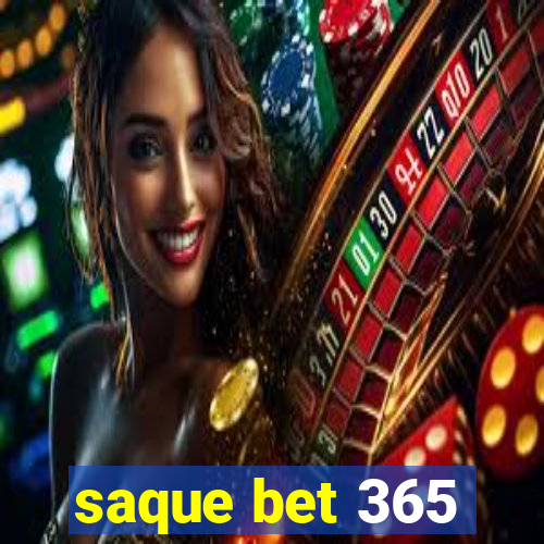 saque bet 365