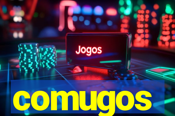 comugos