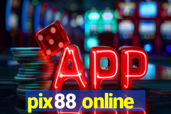 pix88 online