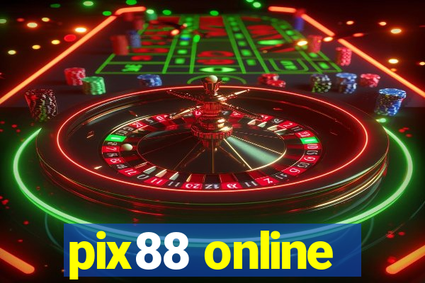 pix88 online