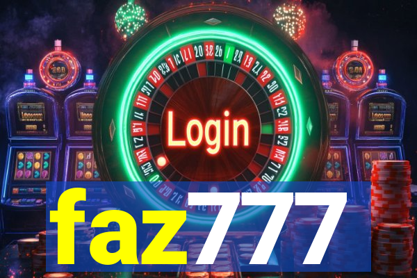 faz777