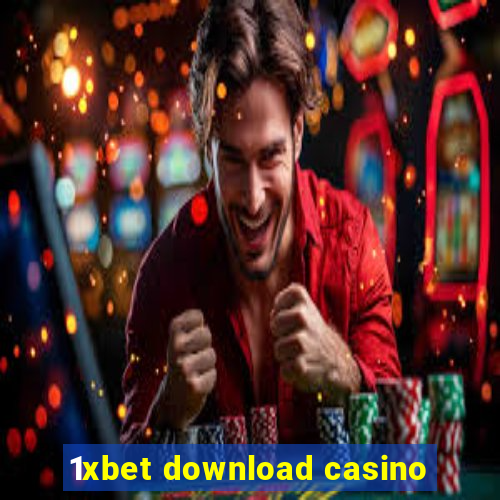 1xbet download casino