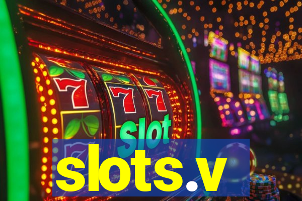 slots.v