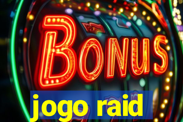 jogo raid