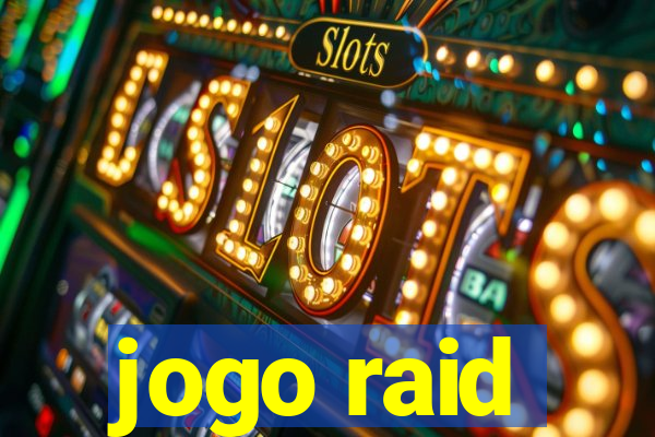 jogo raid