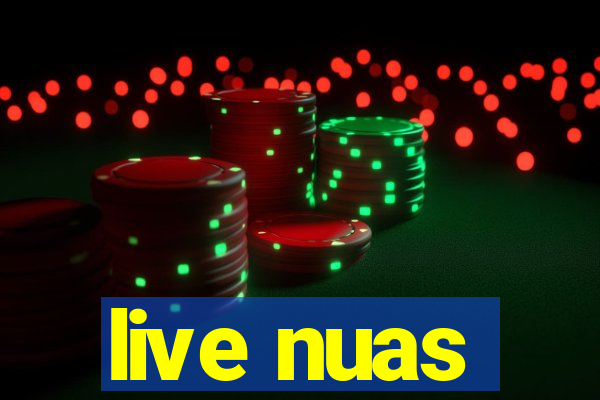 live nuas