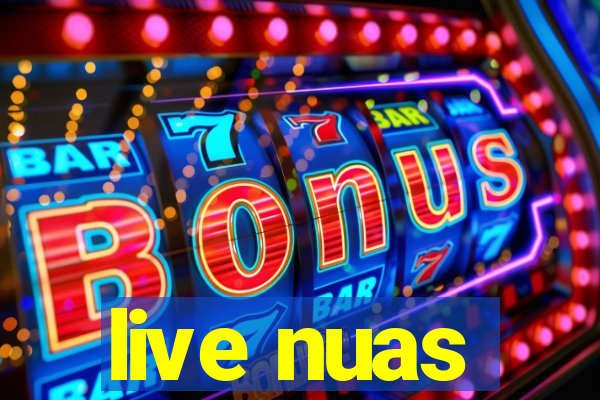 live nuas