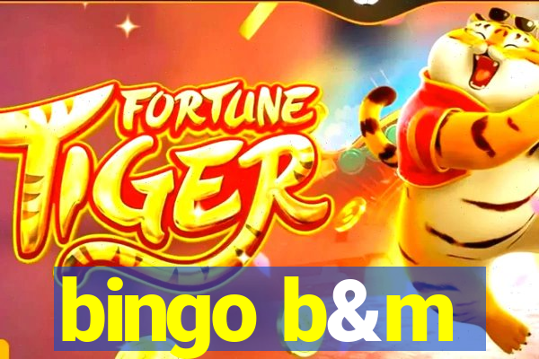 bingo b&m