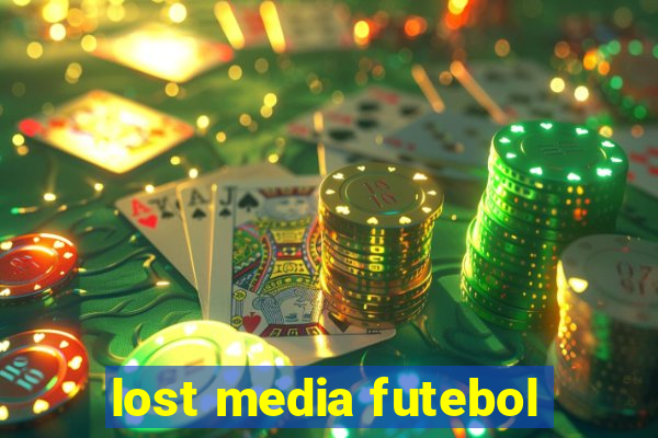 lost media futebol