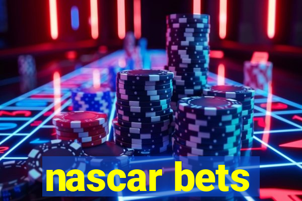 nascar bets