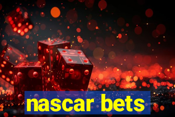 nascar bets