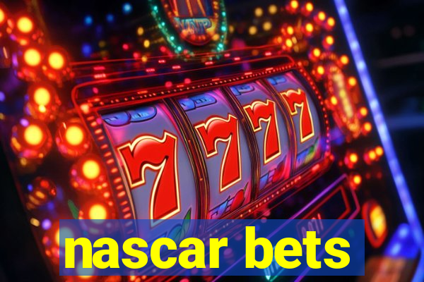 nascar bets