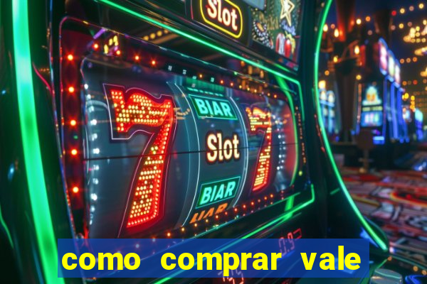 como comprar vale sorte online