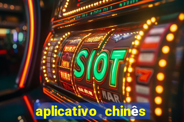 aplicativo chinês de jogos