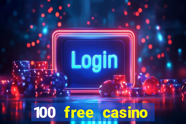 100 free casino slot games