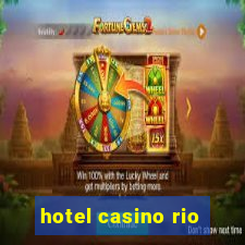 hotel casino rio