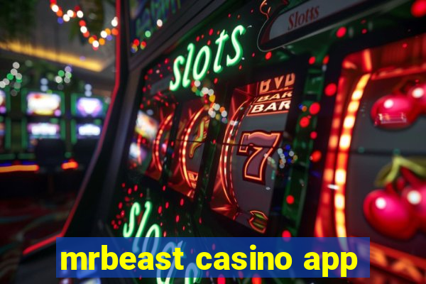 mrbeast casino app