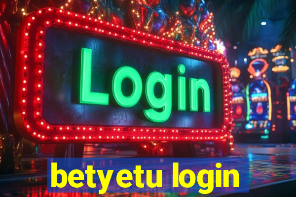 betyetu login