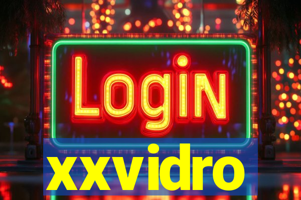 xxvidro