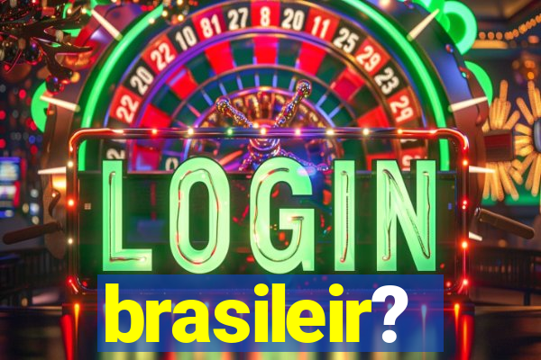 brasileir?