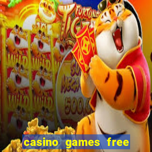 casino games free play slot game