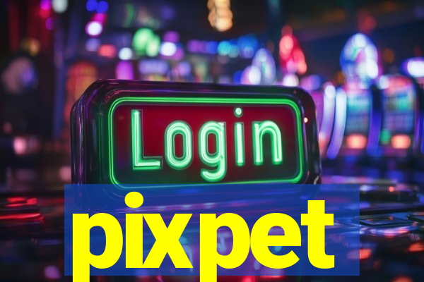 pixpet