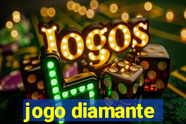 jogo diamante