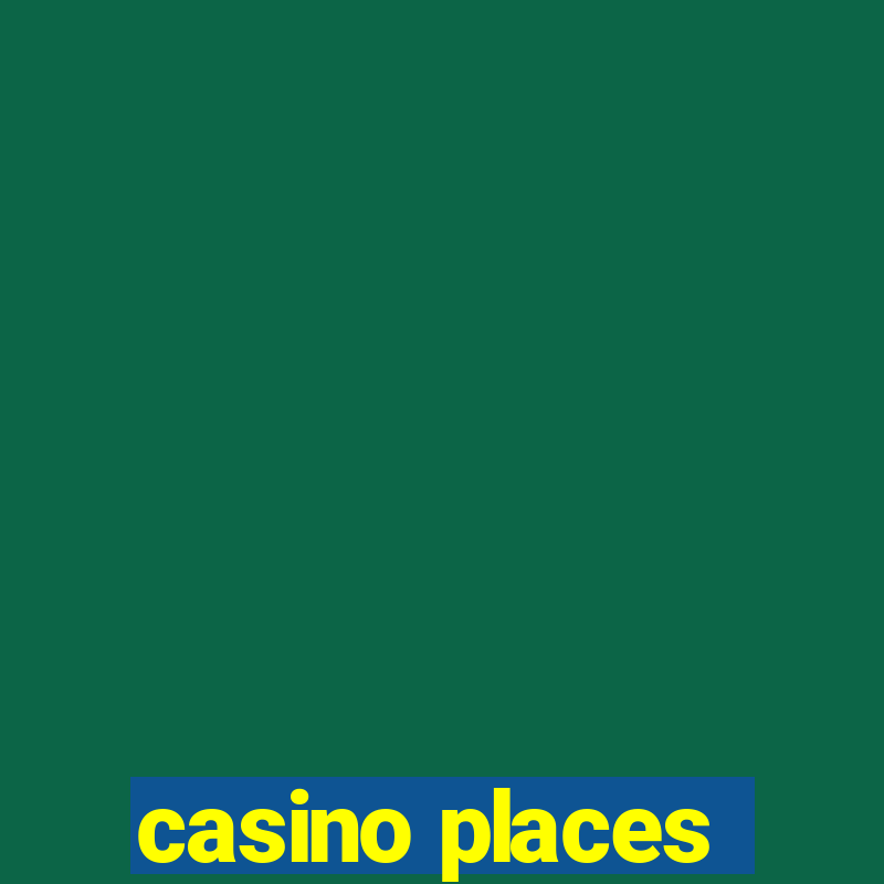 casino places