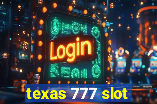 texas 777 slot