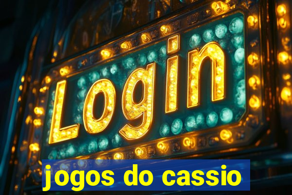 jogos do cassio