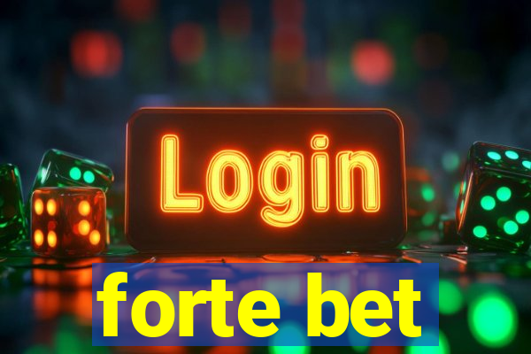 forte bet