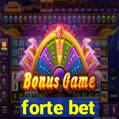 forte bet