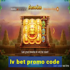 lv bet promo code