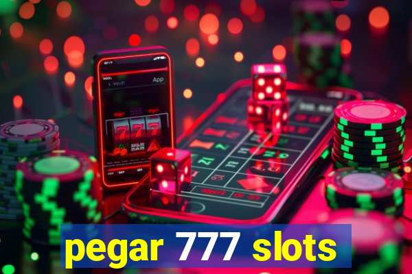 pegar 777 slots