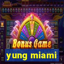 yung miami