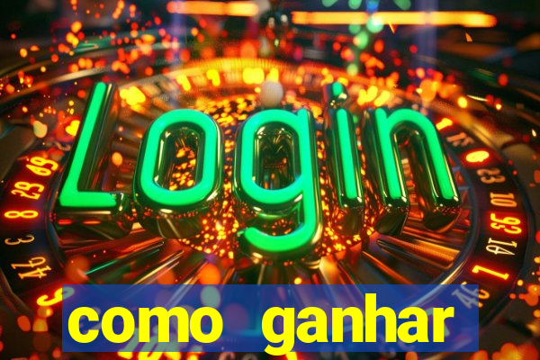 como ganhar dinheiro com aplicativo de jogos