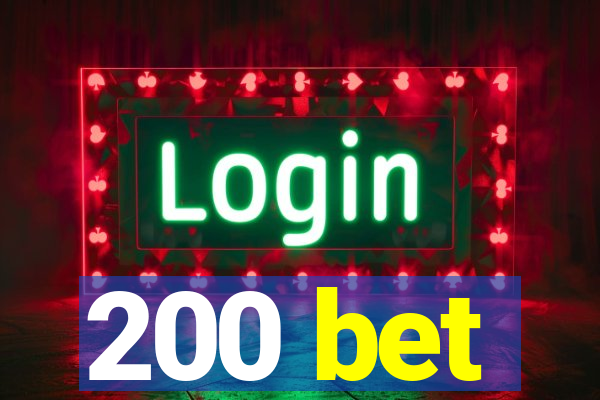 200 bet