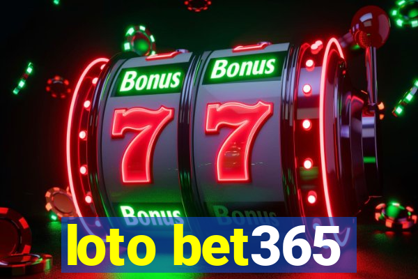 loto bet365