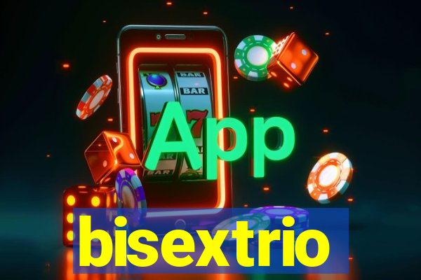 bisextrio