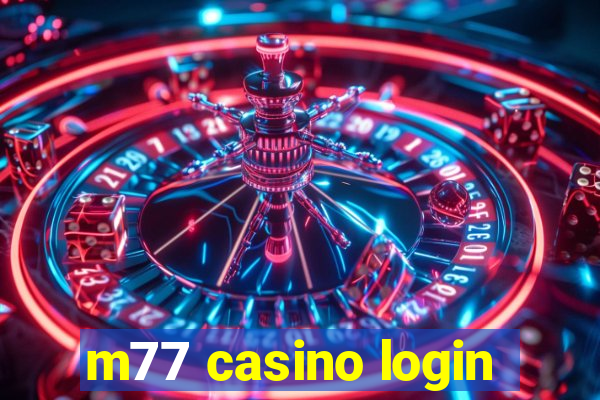 m77 casino login