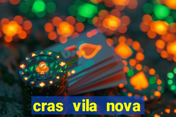 cras vila nova itapeva sp